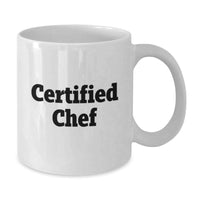 Load image into Gallery viewer, Funny Chef Quotes Gifts from Men to Friends, Unique White Coffee Mug for Certified Chef Christmas Unique Gifts - Additional
