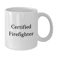 Load image into Gallery viewer, Funny Firefighter Quote Gifts from Friends to Firefighter, White Coffee Mug for Graduation Unique Gifts - Additional
