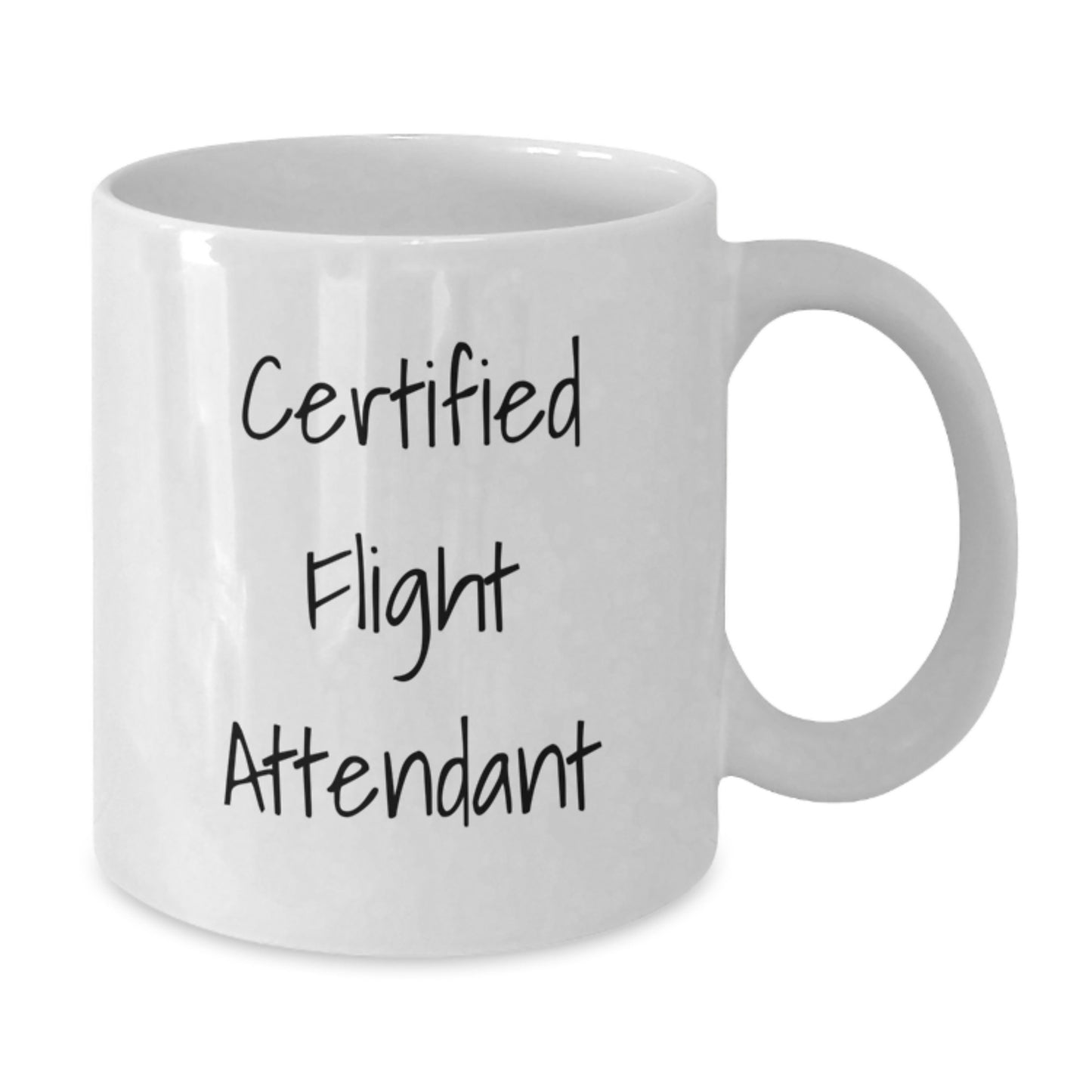 Funny Flight Attendant Gifts from Friends for Flight Attendant Graduation, White Coffee Mug with Quote 'Certified Flight Attendant', Gift Ideas for Flight Attendant - Additional