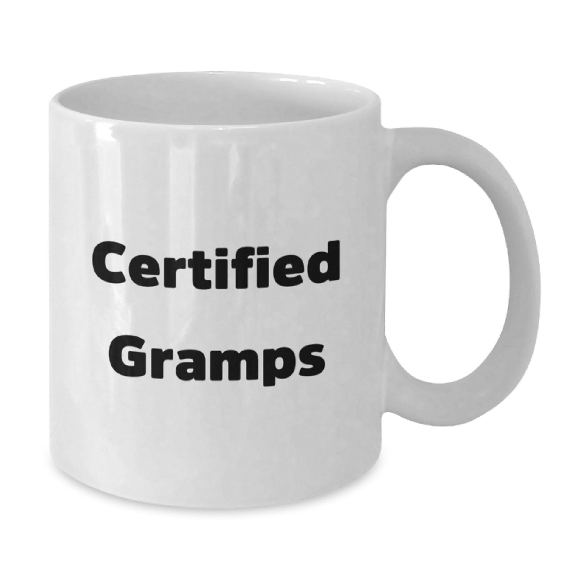 Funny Gifts from Men for Gramps, White Coffee Mug, Certified Gramps Quote, Birthday Unique Gifts - Additional