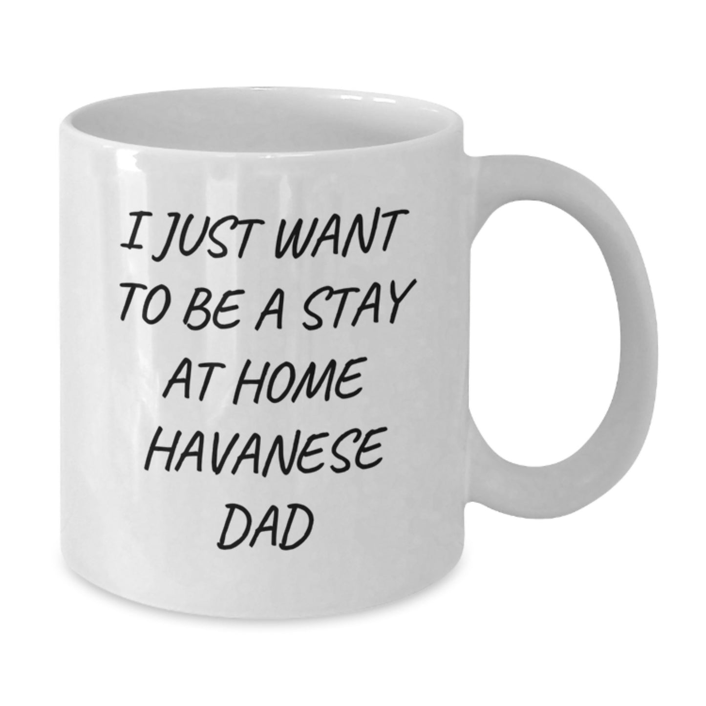 Havanese Dog Lover Gifts from Dad to Havanese Dad, Funny Quote, White Coffee Mug for Havanese Dog, Birthday Unique Gifts - Additional