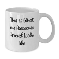 Load image into Gallery viewer, Funny Friendship Gifts for Friends from Men, Women, Family, Coworkers - This Is What An Awesome Friend Looks Like White Coffee Mug - Additional
