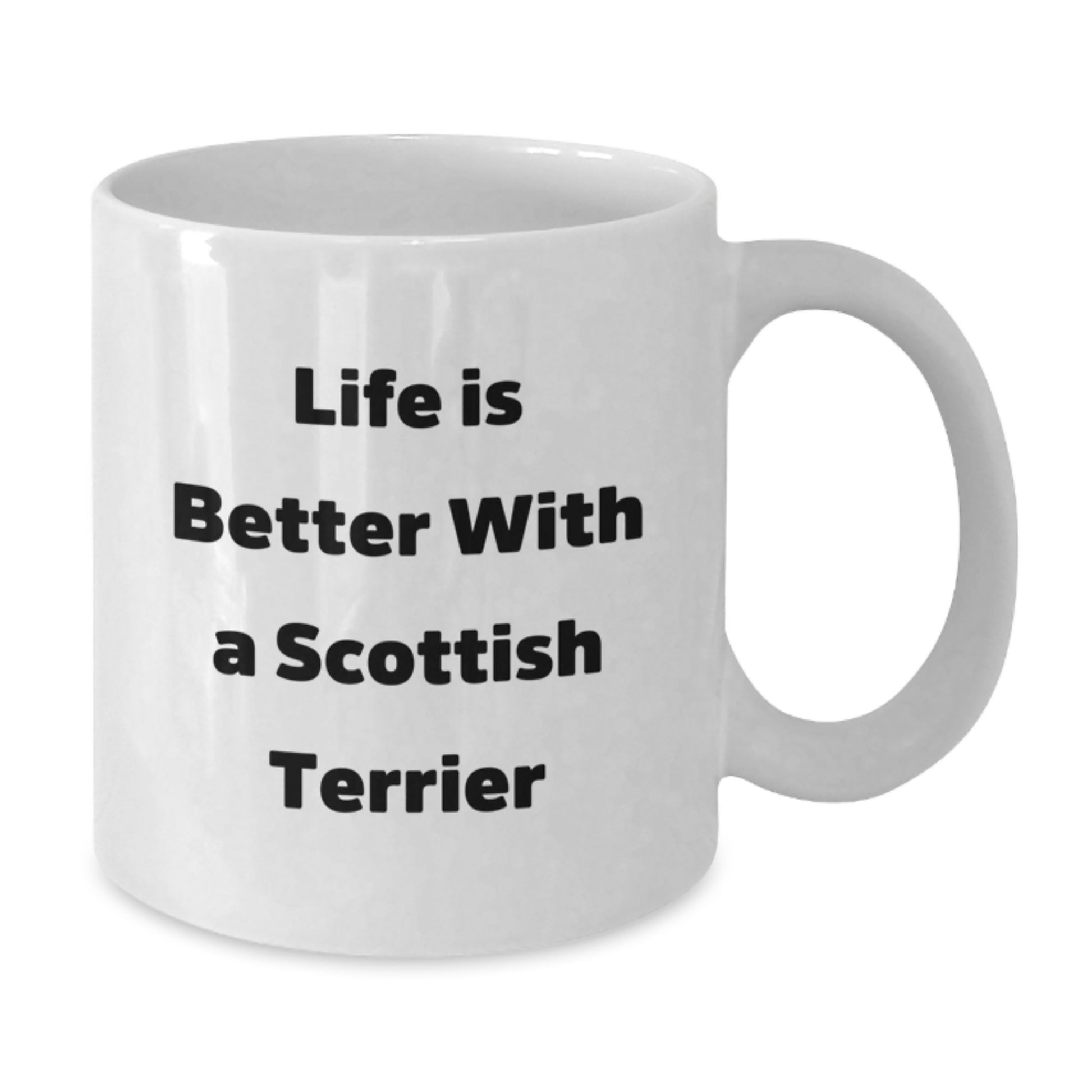 Scottish Terrier Dog Lovers Gifts from Friends for Graduation Unique White Coffee Mugs with 'Life Is Better With A Scottish Terrier' Quote - Additional