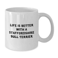 Load image into Gallery viewer, Funny Staffordshire Bull Terrier Dog Quotes Gifts for Men from Women - White Coffee Mug for Graduation Unique Gifts - Additional
