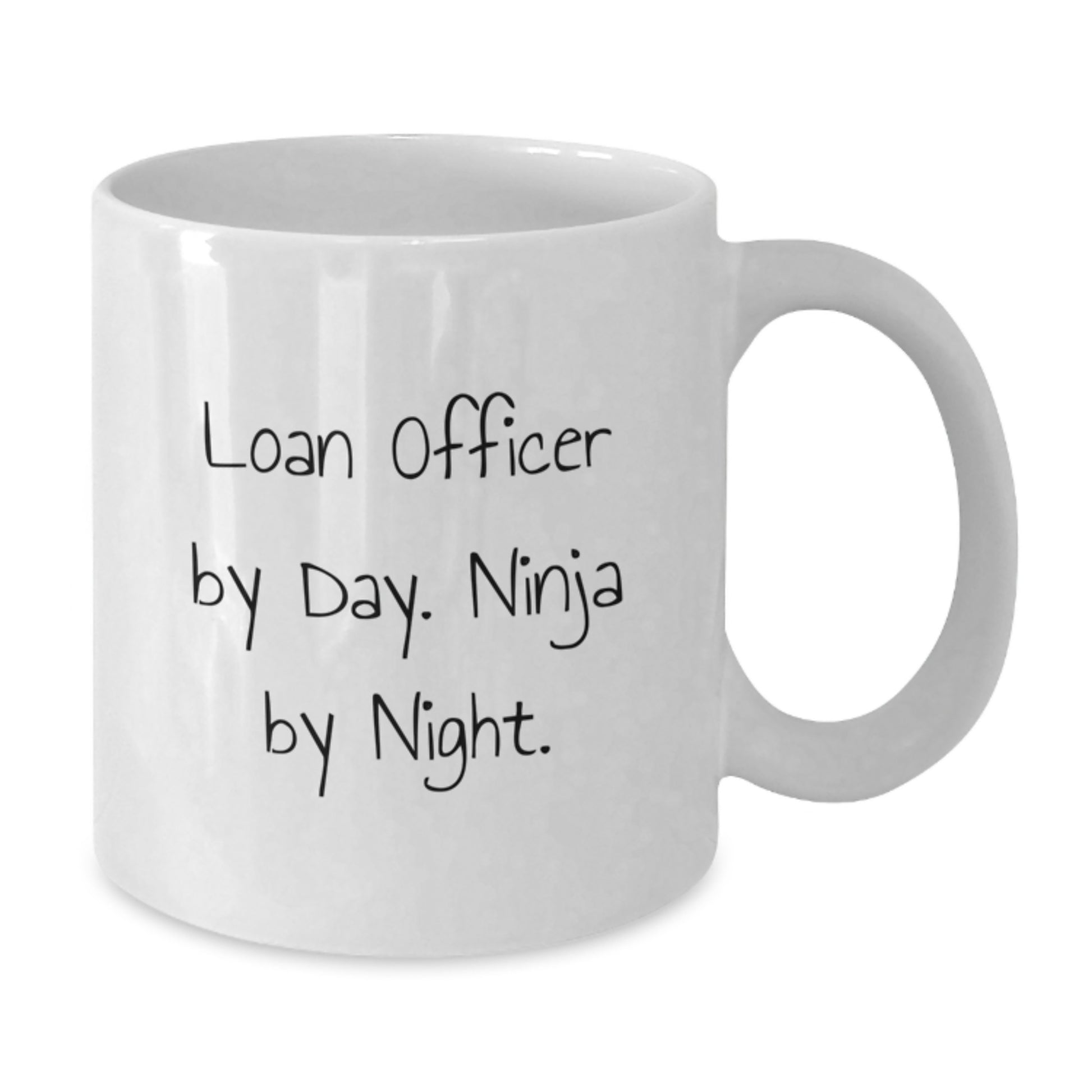 Funny Loan Officer Gifts, White Coffee Mug, Graduation Unique Gifts from Friends to Loan Officer By Day. Ninja By Night. - Additional