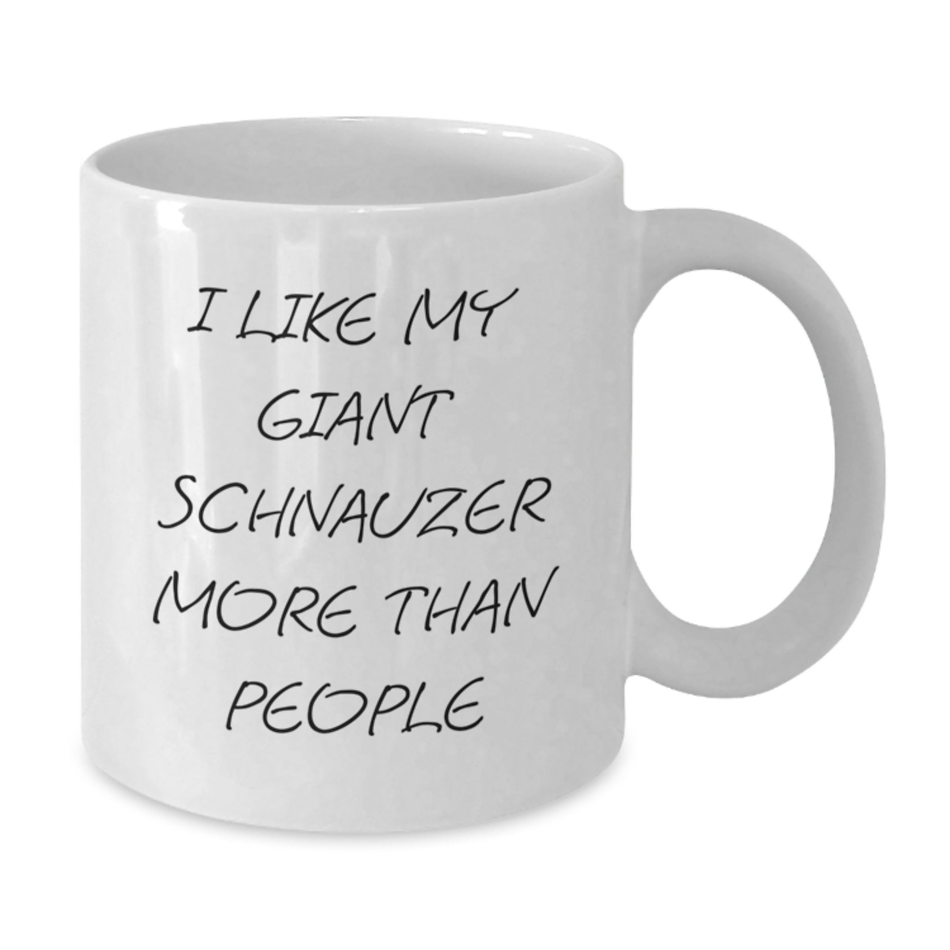 Funny Giant Schnauzer Dog Gifts from Family - White Coffee Mug I Like My Giant Schnauzer More Than People - Birthday Unique - Additional