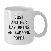 Load image into Gallery viewer, Awesome Poppa Gifts, Funny Quote, White Coffee Mug, Graduation Unique Gifts from Family to Poppa - Additional
