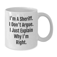 Load image into Gallery viewer, Sheriff White Coffee Mug Funny Quote Gifts from Friends and Family for Graduation - Additional
