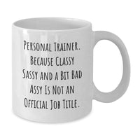Load image into Gallery viewer, Personal Trainer Funny White Coffee Mug Gifts from Friends to Men&#39;s Unique Graduation Celebration - Additional
