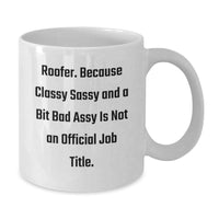 Load image into Gallery viewer, Funny Roofer Gifts for Him, Men, or Coworkers - White Coffee Mug with Inspirational Quote - Gifts from Friends or Family - Perfect for Graduation - Additional
