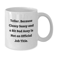 Load image into Gallery viewer, Funny Teller Gifts for Men from Friends and Family, White Coffee Mug with Humorous Quote, 11oz or 15oz Capacity, Ceramic, Microwave and Dishwasher Safe - Additional
