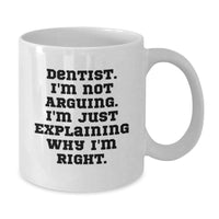 Load image into Gallery viewer, Funny Dentist Mug, Gifts from Friends, Gifts for Dentist, Birthday Unique - Additional
