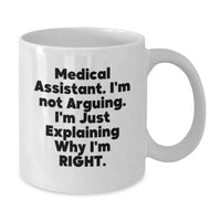 Load image into Gallery viewer, Funny Medical Assistant Quotes White Coffee Mug Gifts from Friends and Family for Medical Assistant Graduation Unique Gifts - Additional
