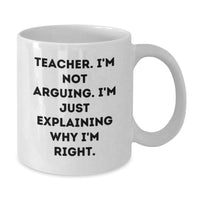 Load image into Gallery viewer, Funny Teacher Gifts from Friends, Inspirational Quote White Coffee Mug for Men, Unique Graduation Gifts for Teacher, 11oz or 15oz Capacity - Additional
