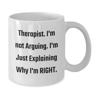 Load image into Gallery viewer, Therapist Humor Funny Quote White Coffee Mugs for Graduation Gifts from Friends, Coworkers, Family, and More - Additional
