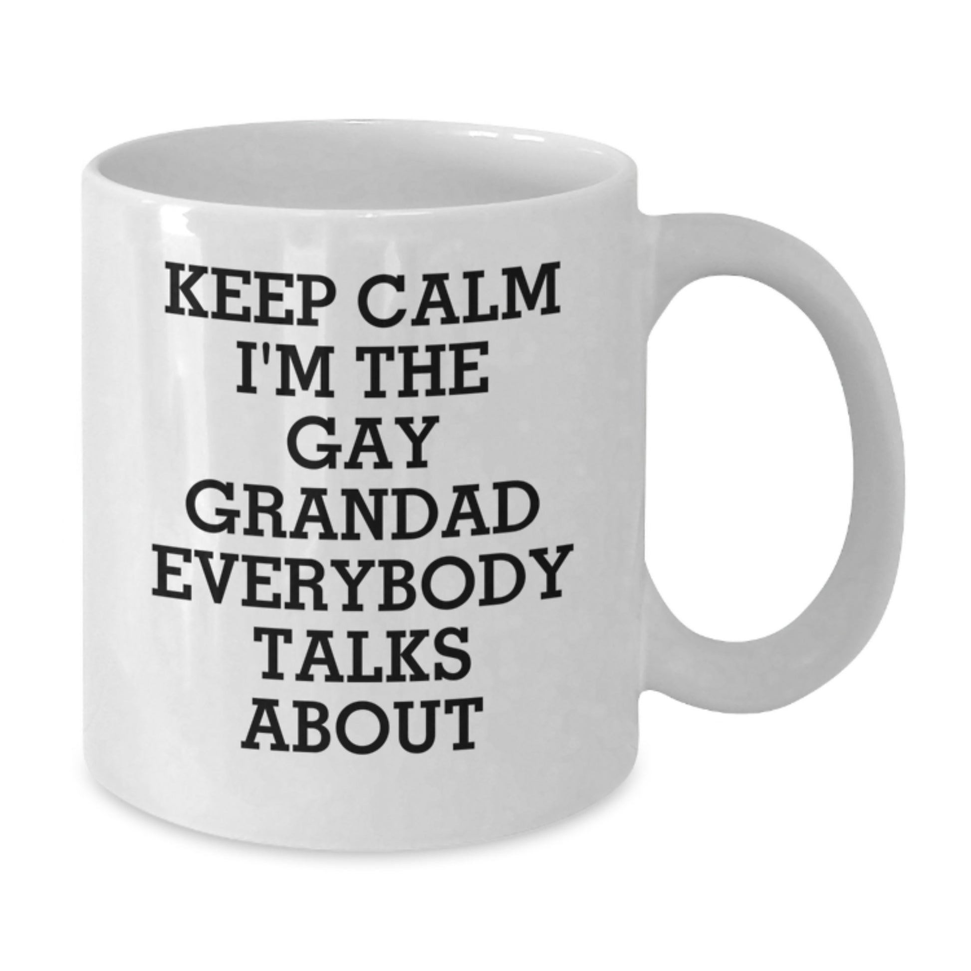 Funny Keep Calm Grandad Gifts for Him from Friends - Unique White Coffee Mug for Graduation - Additional