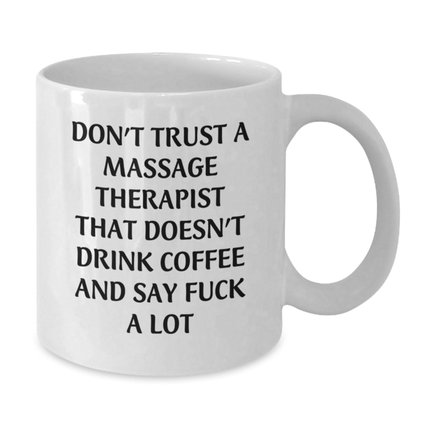 Massage Therapist Funny Coffee Mug Gifts from Friends Graduation Unique Gifts for Massage Therapist - Additional