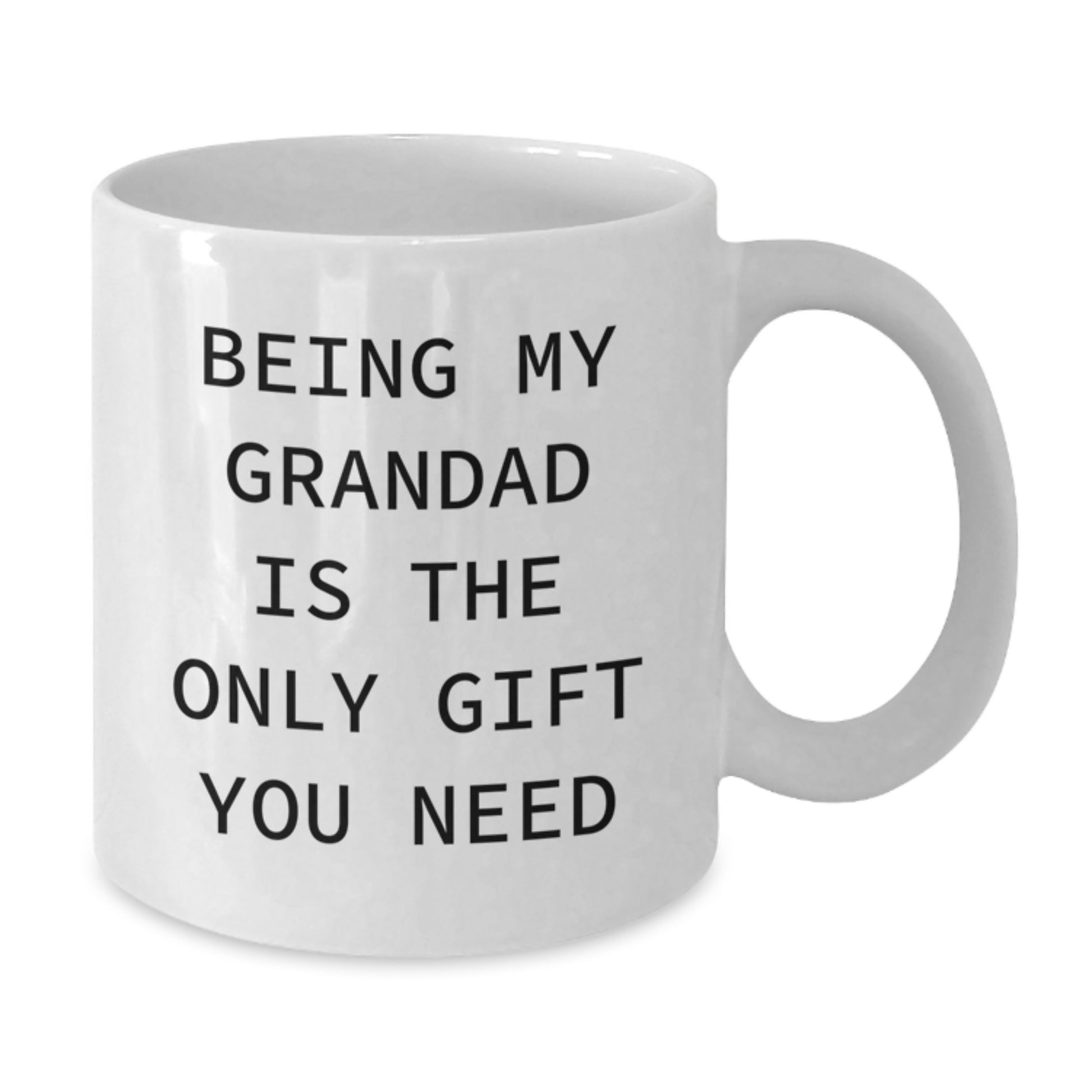 Funny Grandad Gifts from Men for Him, Unique White Coffee Mug for Christmas, Being My Grandad Is The Only Gift You Need - Additional