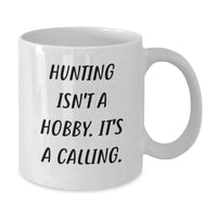 Load image into Gallery viewer, Funny Hunting Quotes for Him Christmas Unique Gifts from Mom to Son White Coffee Mug - Additional
