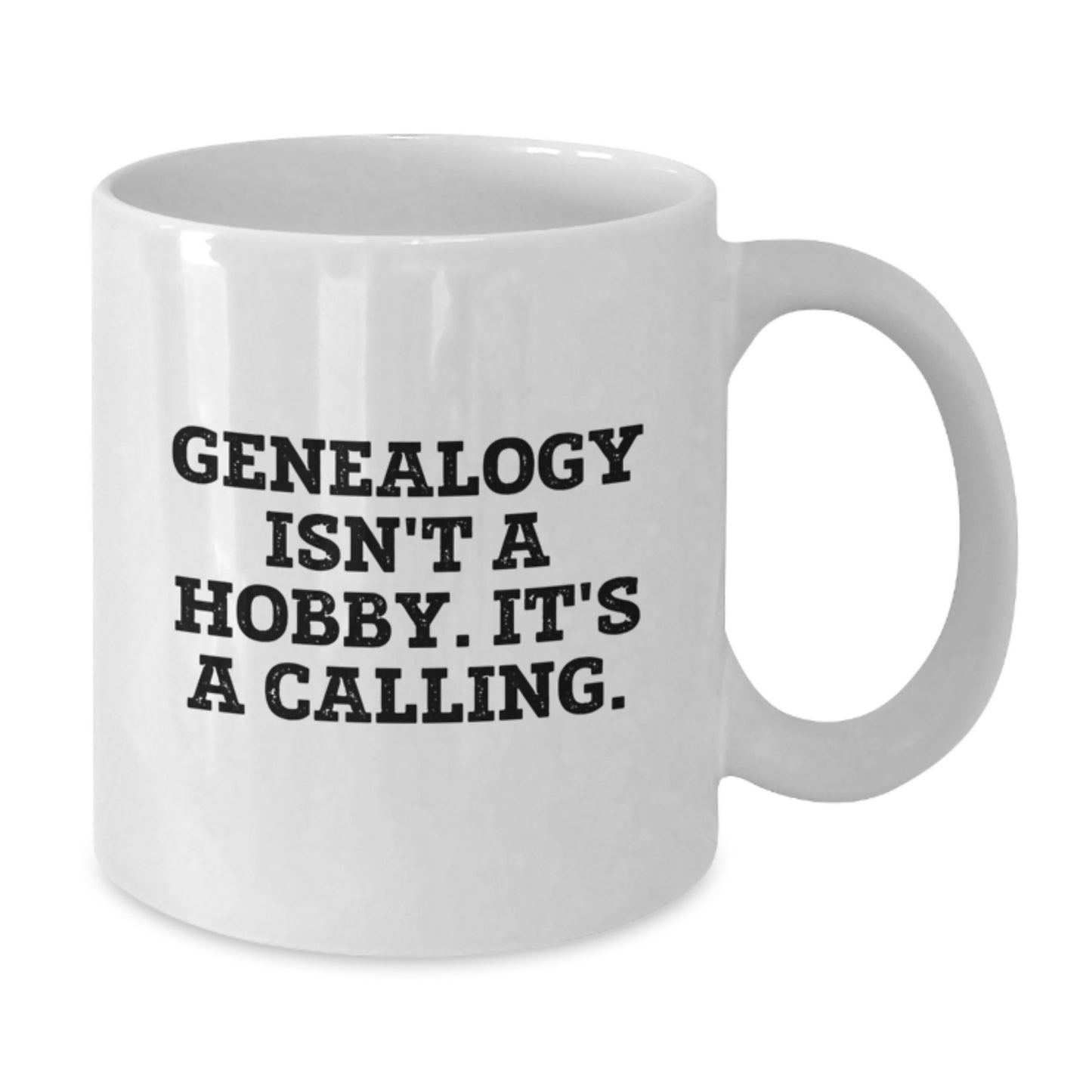Funny Quote Genealogy Gifts for Genealogy Enthusiasts, Perfect White Coffee Mug for Family, Friends, Coworkers, Christmas Unique Gifts from Men, Women, Family - Additional