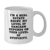 Load image into Gallery viewer, Funny Real Estate Agent Gifts for Men, Women, Friends, Family, Coworkers - White Coffee Mug with Sassy Quote, Holiday Unique Gifts Idea - Additional
