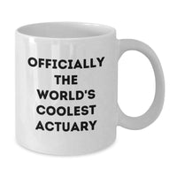 Load image into Gallery viewer, Funny Actuary Gifts for Men - Officially The World&#39;s Coolest Actuary White Coffee Mug Christmas Unique - Additional

