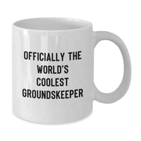 Load image into Gallery viewer, Funny groundskeeper Gifts from Friends, Officially The World&#39;s Coolest groundskeeper White Coffee Mug, Christmas Unique Mugs for Men groundskeeper - Additional
