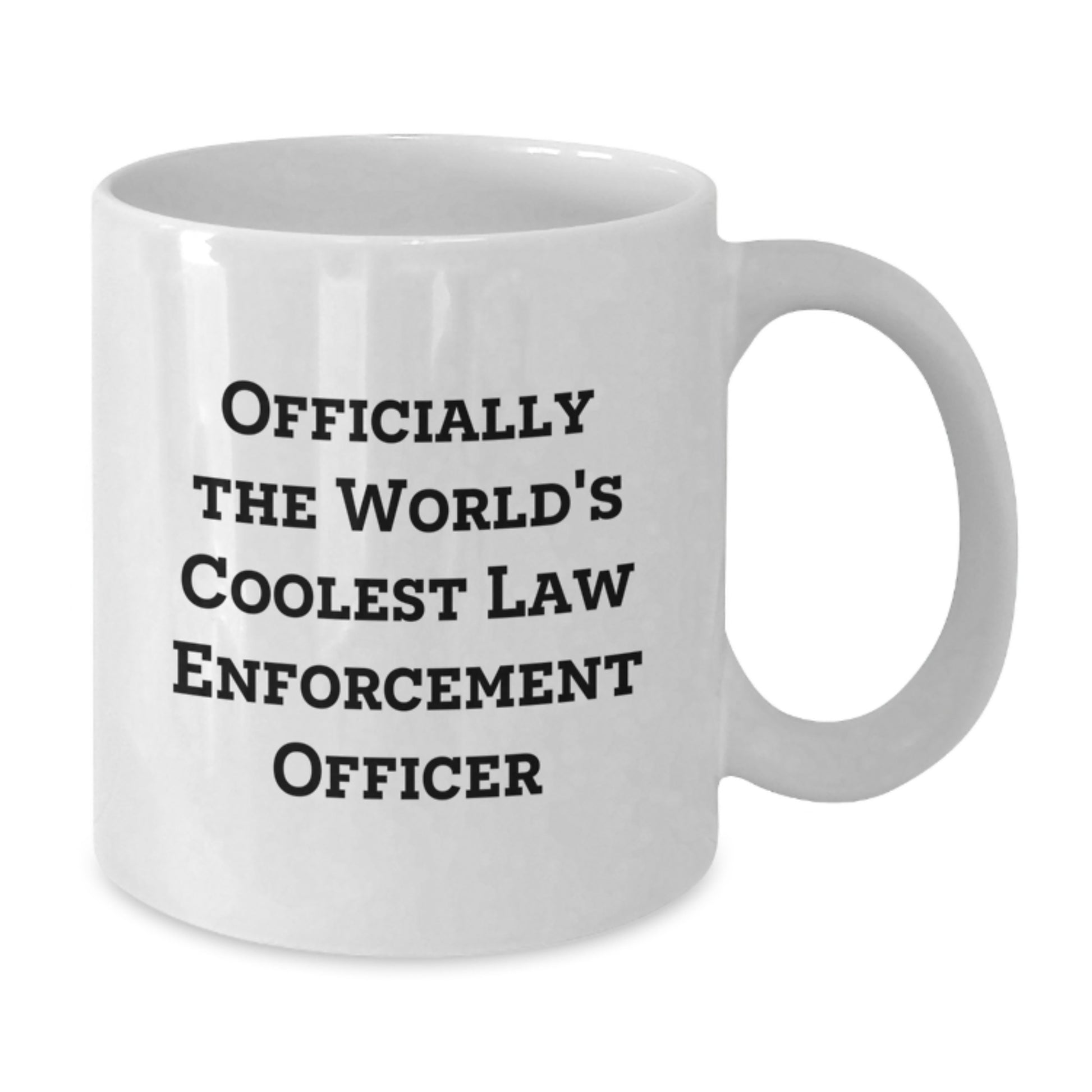 Funny Gifts for Law Enforcement Officer, Officially The World's Coolest, White Coffee Mug for Men - Additional
