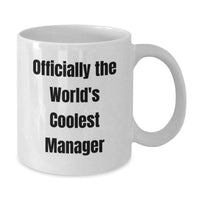 Load image into Gallery viewer, Funny Manager Gifts, White Coffee Mug for Manager, 'Officially The World's Coolest Manager' - Perfect for Men or Women Friends and Coworkers at Christmas - Additional
