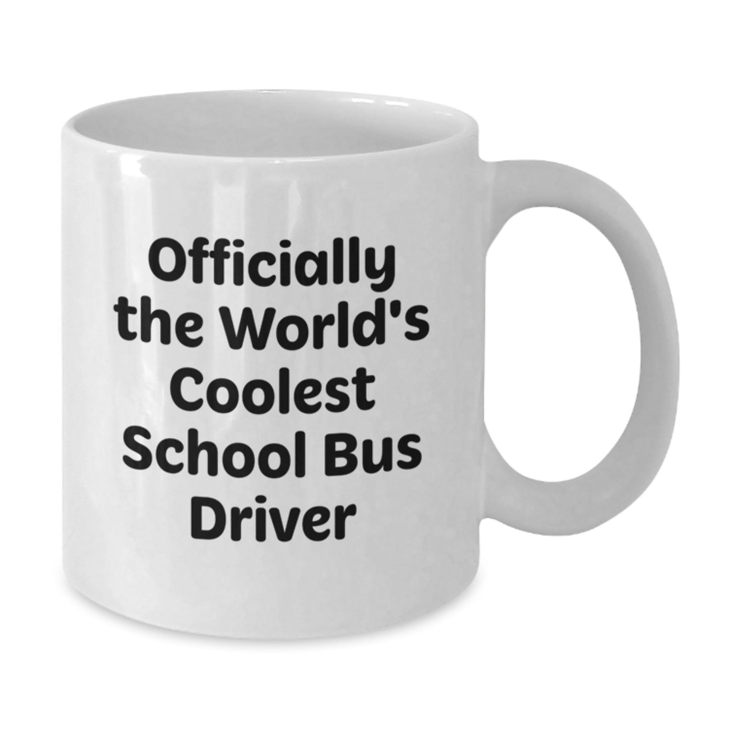 Funny School Bus Driver Gifts, Officially The World's Coolest White Coffee Mug, Birthday Unique Gifts from Friends for School Bus Driver - Additional