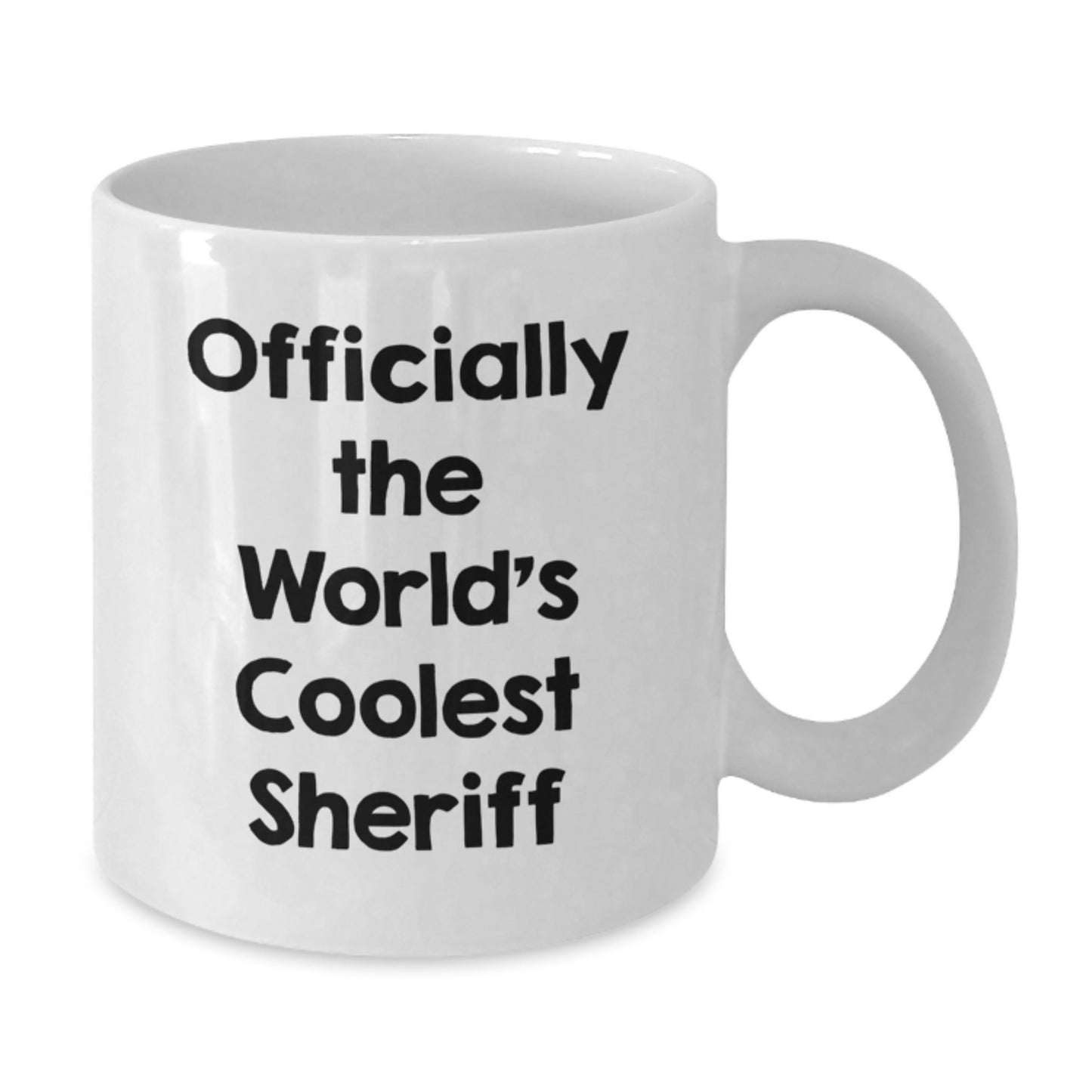 Funny Sheriff Gifts for Men, Women, or Friends - White Coffee Mug with 'Officially The World's Coolest Sheriff' Quote, Perfect for Christmas Unique Gifts from Family or Coworkers - Additional