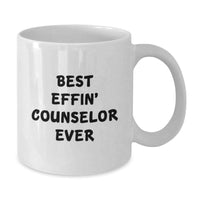 Load image into Gallery viewer, Funny Counselor Gifts for Men Women Friends - Best Effin&#39; Counselor Ever White Coffee Mug, Perfect for Coworkers Family, Christmas Unique - Additional
