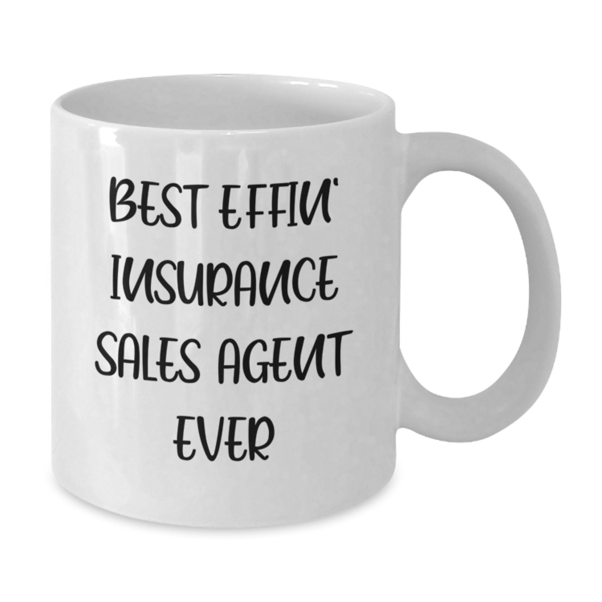 Funny Insurance Sales Agent Gifts from Men to Best Effin' Insurance Sales Agent Ever White Coffee Mug - Additional