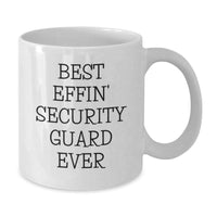 Load image into Gallery viewer, Funny Security Guard Gifts for Men, 'Best Effin' Security Guard Ever' White Coffee Mug, Unique Christmas Memorable Presents from Friends or Family - Additional

