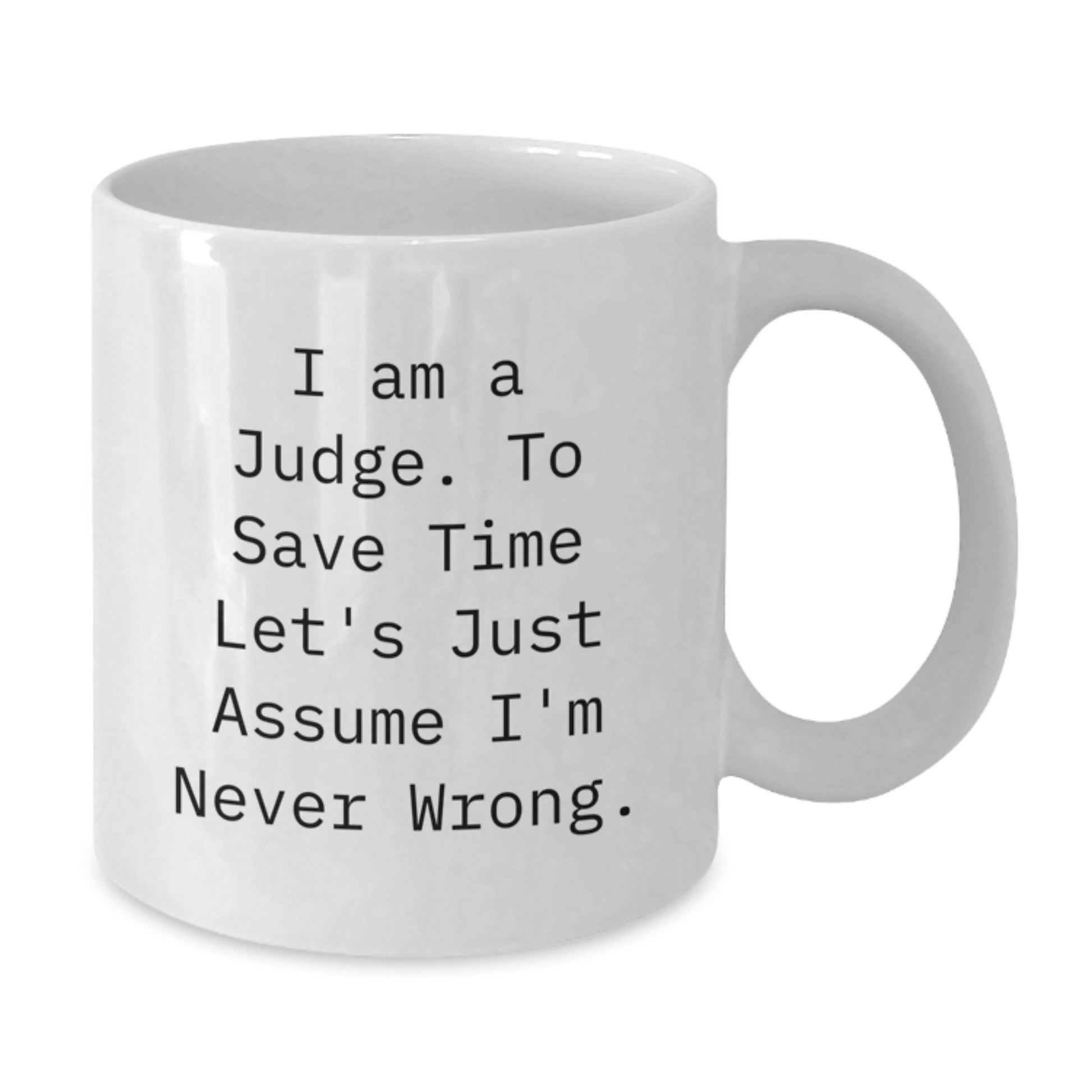Funny Judge White Coffee Mug Gifts from Friends for Christmas Unique - Additional