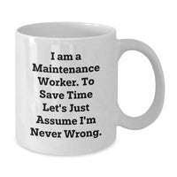 Load image into Gallery viewer, Funny Gifts for Maintenance Workers, White Coffee Mugs, Perfect Christmas Unique Presents from Friends, Family, or Coworkers - Additional
