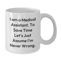 Load image into Gallery viewer, Medical Assistant Humor Funny White Coffee Mug Gifts from Family to Friends - Additional
