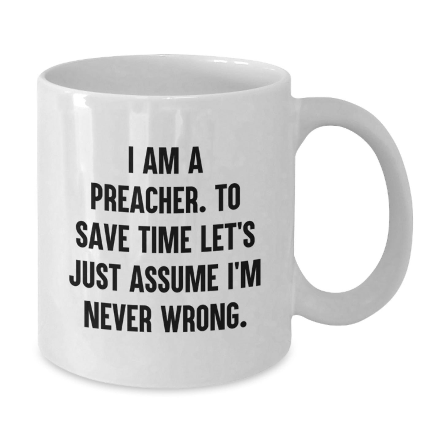 Funny Preacher Gifts For Him - Preacher Christmas Unique White Coffee Mug - Gifts from Men to Preacher Friends and Family - Additional