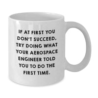 Load image into Gallery viewer, Funny Aerospace Engineer White Coffee Mugs Gifts from Friends for Men and Women, Christmas Unique Presents - Additional
