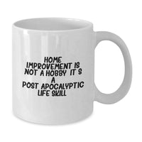 Load image into Gallery viewer, Funny Home Improvement Quote Gifts from Friends and Family for DIY Enthusiasts White Coffee Mug - Additional
