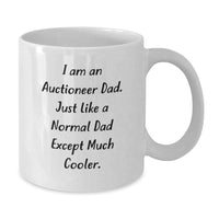 Load image into Gallery viewer, Auctioneer Dad White Coffee Mug, Funny Quote Gifts for Auctioneer, Valentine's Unique Gifts from Men to Friends - Additional
