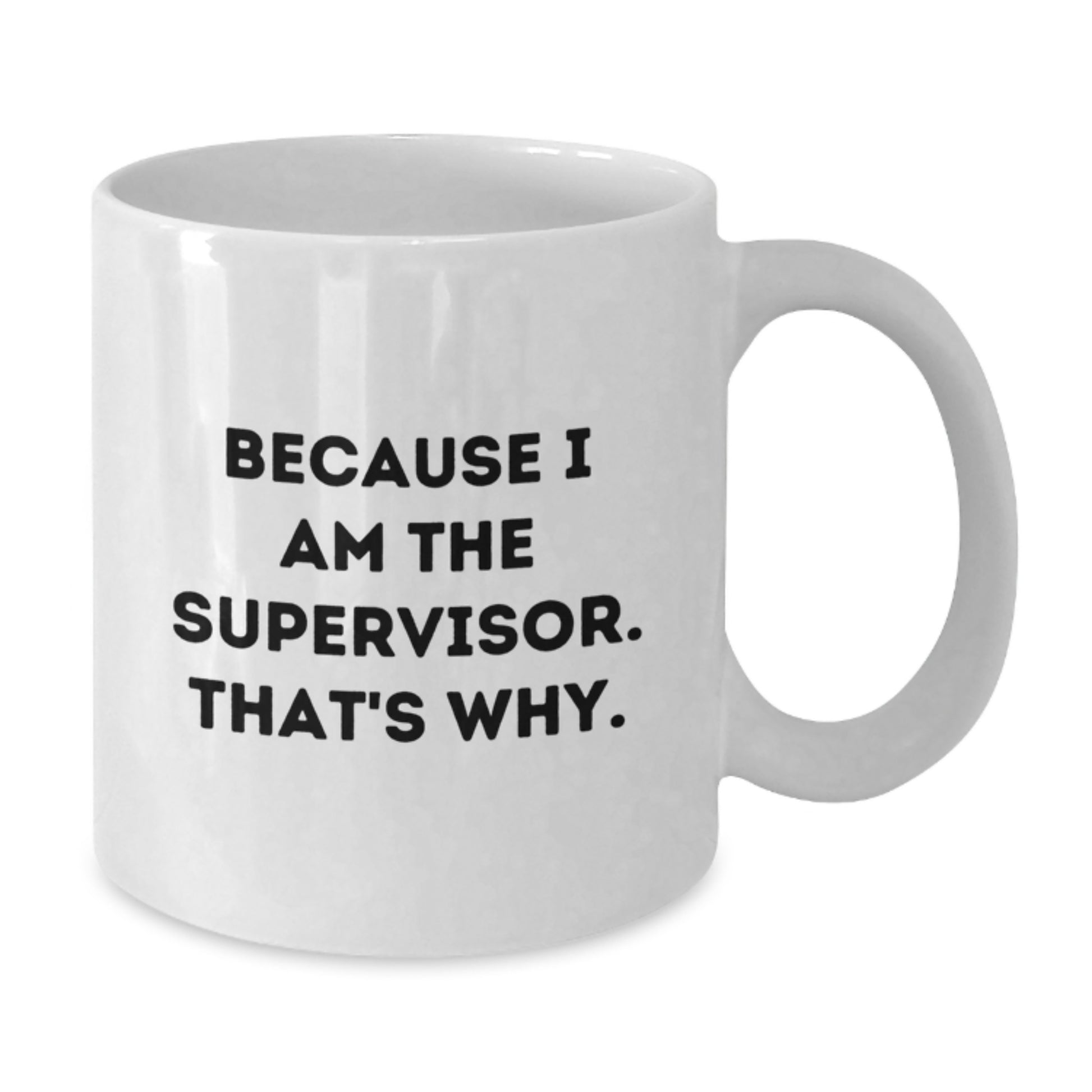 Funny White Coffee Mug for Supervisor Gifts from Men to Women, Unique Mother's Day Unique Gifts for Supervisor - Additional