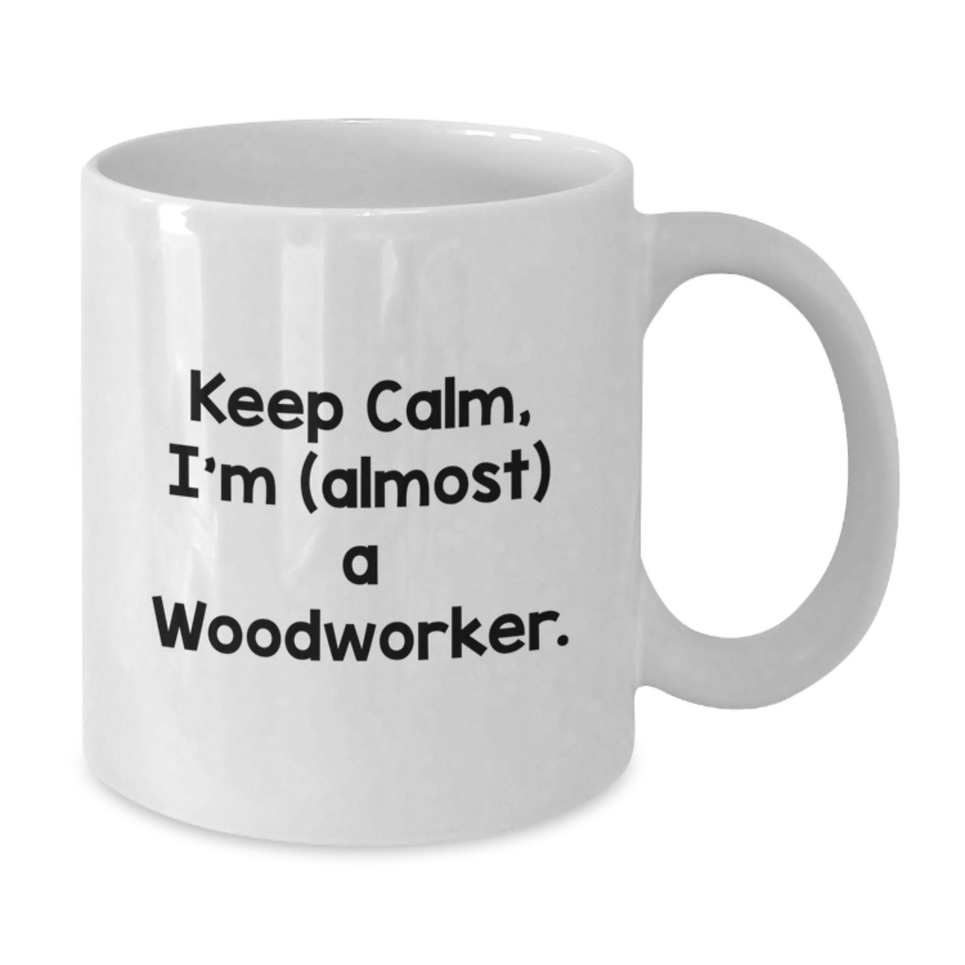 Woodworker Funny Quote White Coffee Mugs Gifts from Men to Mother's Day Unique Gifts for Woodworker Women - Additional