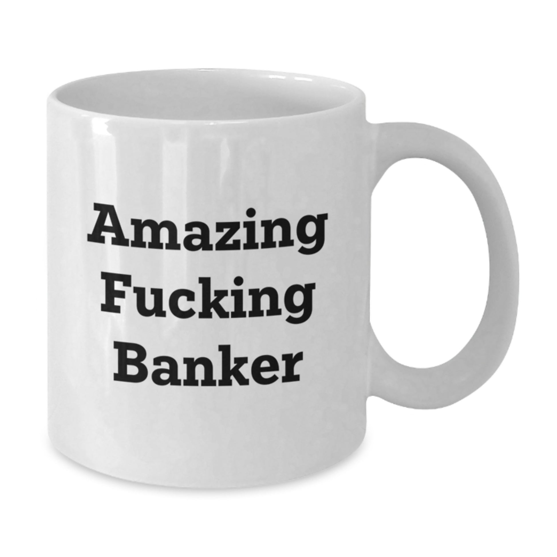 Funny Banker Gifts from Men for Best Banker Dad White Coffee Mug - Additional