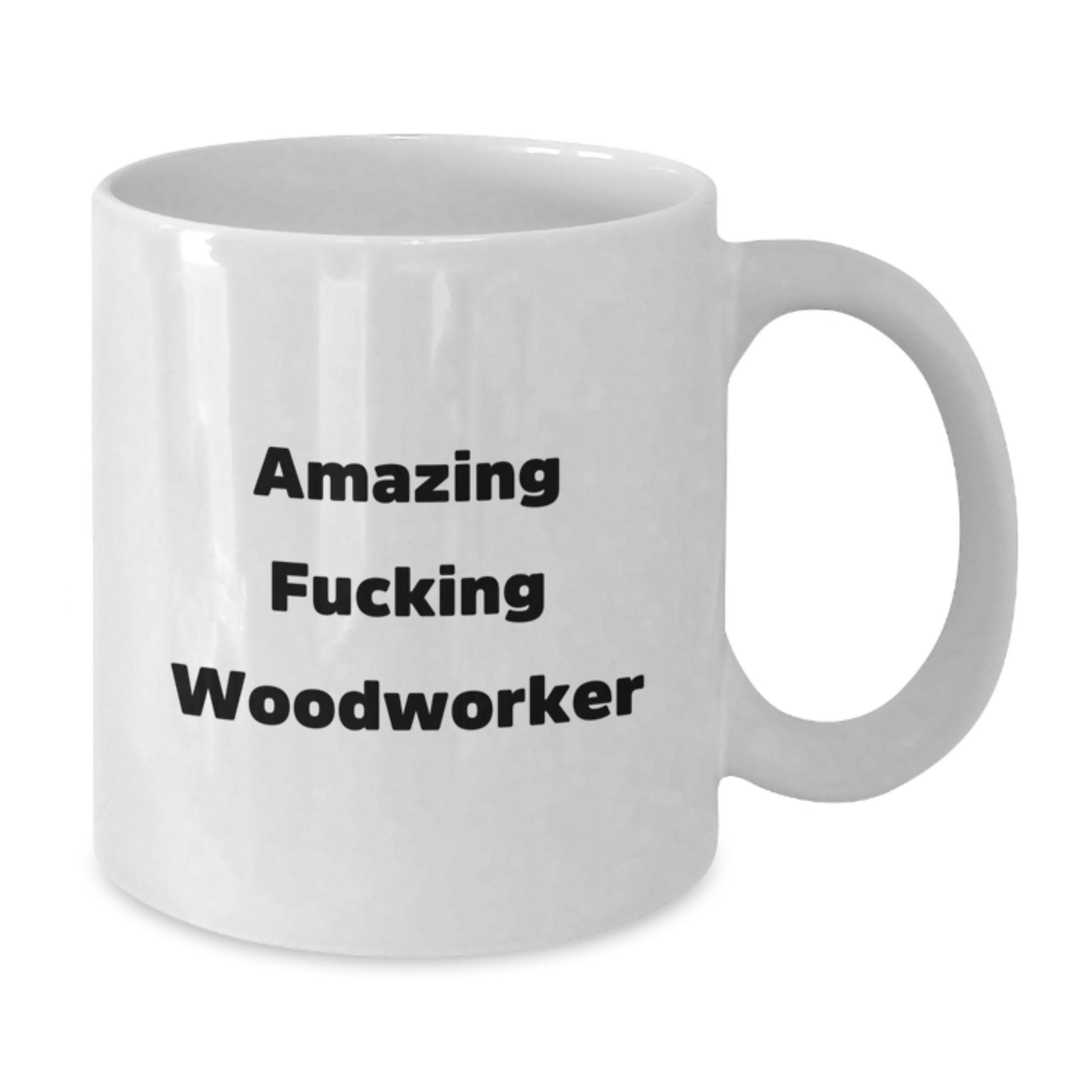 Funny Woodworker Gifts for Men, Birthday Unique Woodworker Mugs, Amazing F--king Woodworker Coffee Mug, Gifts from Men to Woodworker Friends - Additional
