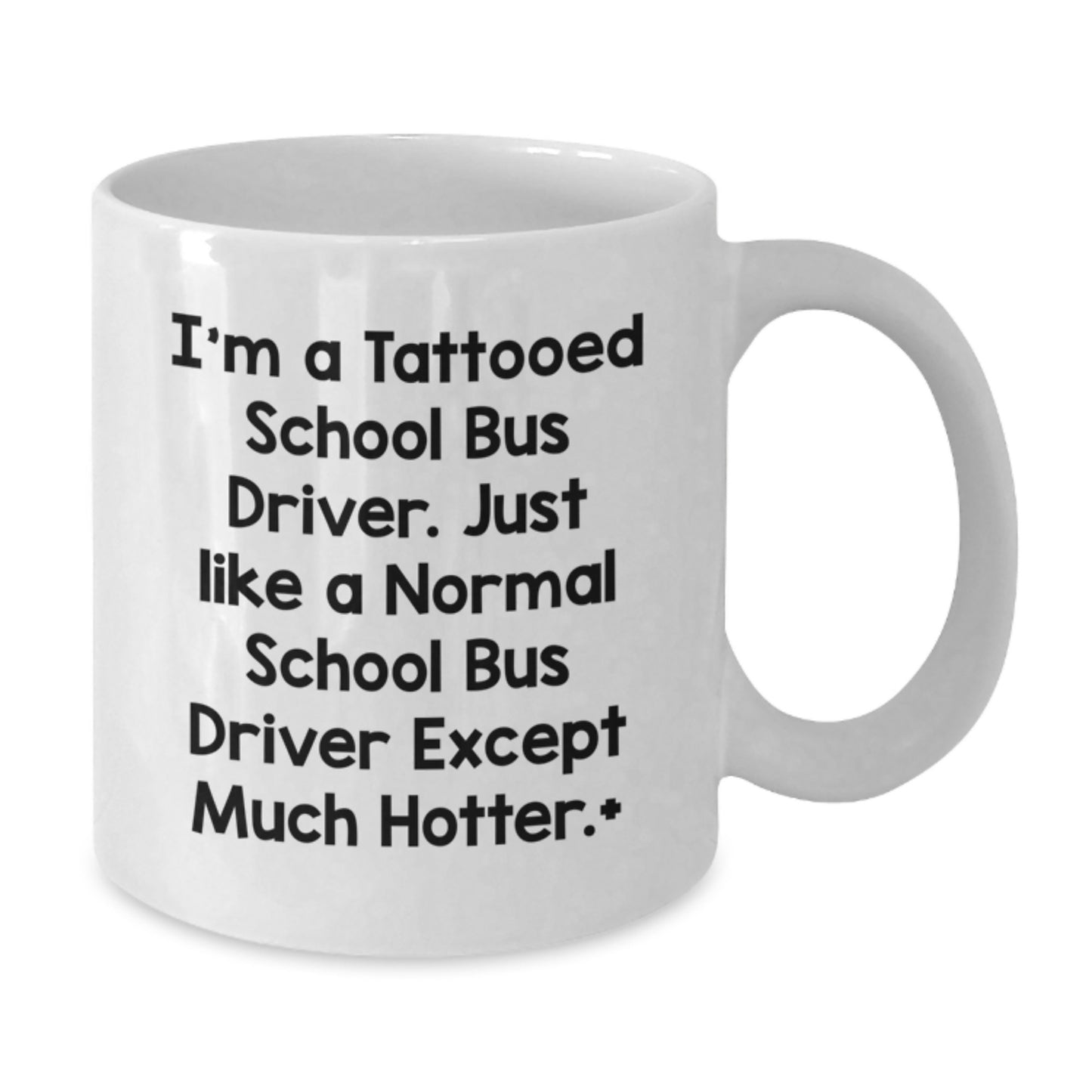 Funny School Bus Driver Gifts for Her, Unique White Coffee Mug, Mother's Day Unique, Gifts from Men, School Bus Driver Mug - Additional