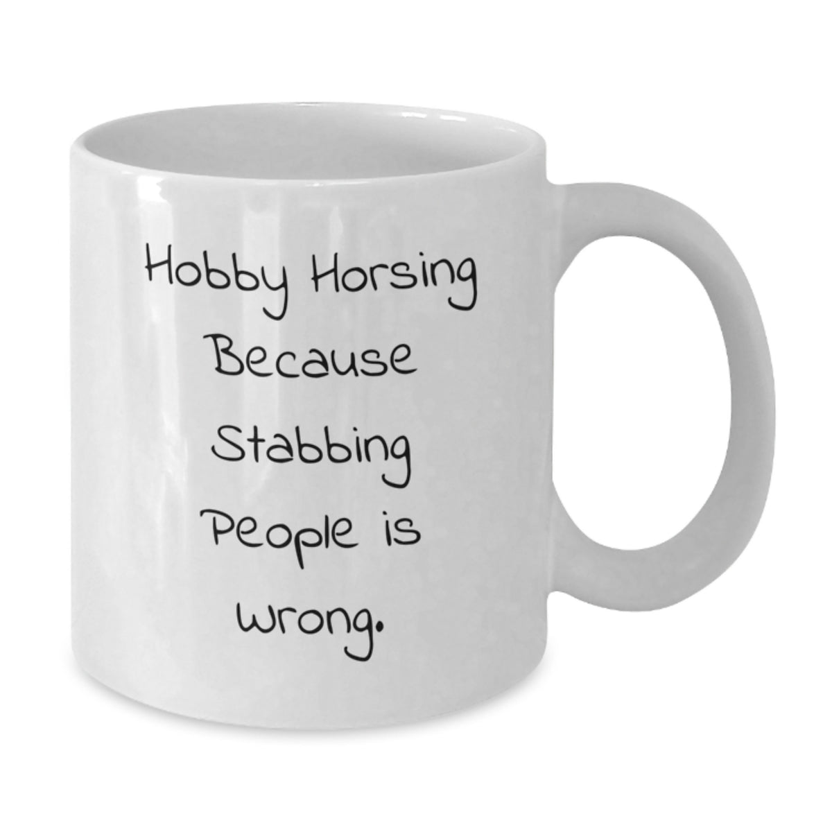 Funny Hobby Horsing White Coffee Mug Gifts from Friends, Birthday Unique Mugs for Men Hobby Horsing Enthusiasts, White 11oz Ceramic Mug with Stabbing People Quote - Additional