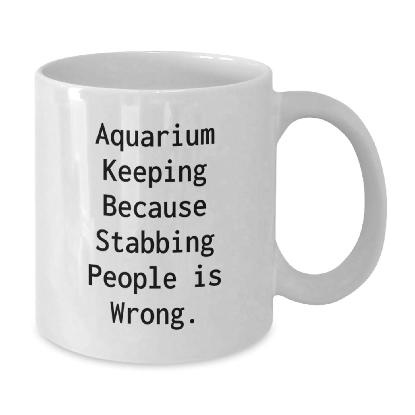 Funny Aquarium Keeping Gifts for Mom, Unique White Coffee Mugs with Quirky Quote - Gifts from Family, Perfect for Mother's Day - Additional
