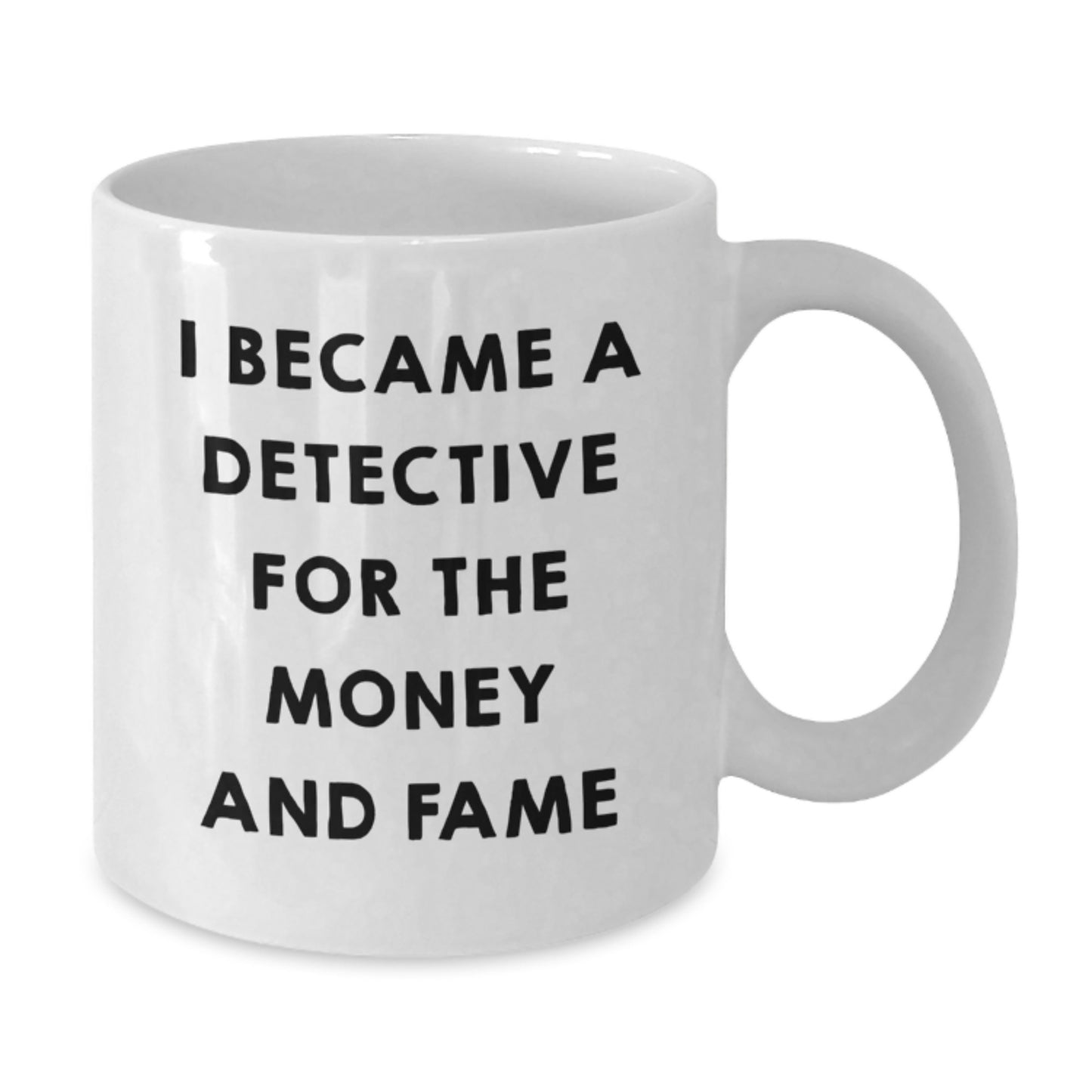 Funny Detective White Coffee Mugs, Gifts from Men to Detective for Father's Day, 11oz or 15oz Ceramic Mug - Additional