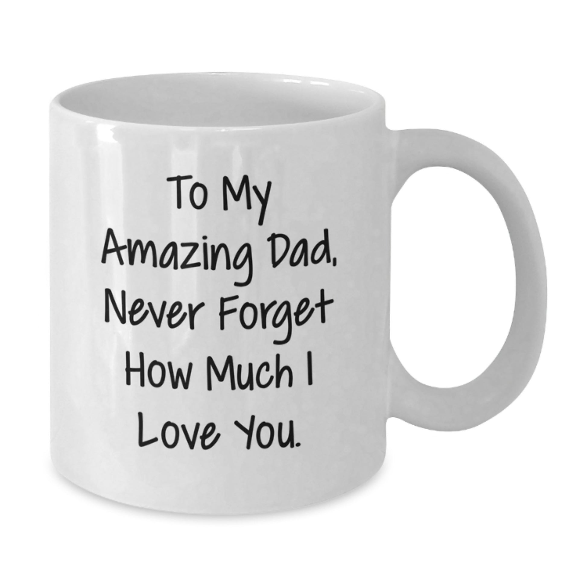 Funny Dad Gifts, White Coffee Mugs for Dads, Unique Valentine's Gifts from Family, To My Amazing Dad Mug - Additional